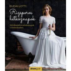 Rizsporos hétköznapok - Női életutak és mindennapok a történelemben    23.95 + 1.95 Royal Mail